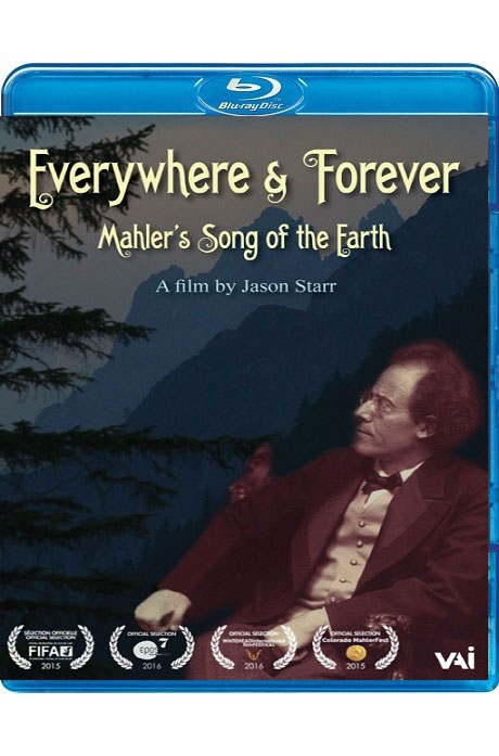 EVERYWHERE & FOREVER: MAHLER'S SONG OF THE EARTH [어디에나 그리고 영원히: 말러 - 대지의 노래]