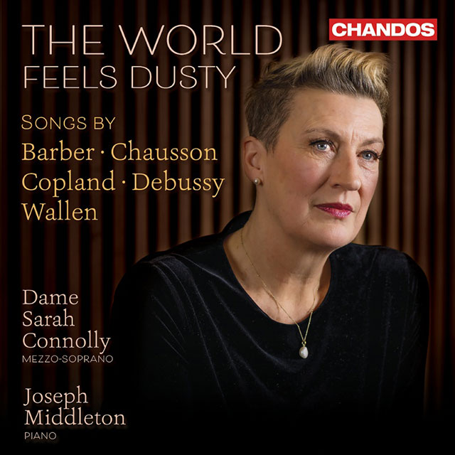 THE WORLD FEELS DUSTY SONGS/ JOSEPH MIDDLETON [사라 코널리: 프랑스어와 영어 예술 가곡의 진수 - 조셉 미들턴]