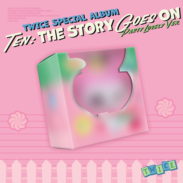 TEN: THE STORY GOES ON [PARTY LOVELY VER]