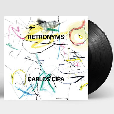 RETRONYMS [카를로스 치파: 레트로님스] [LP]
