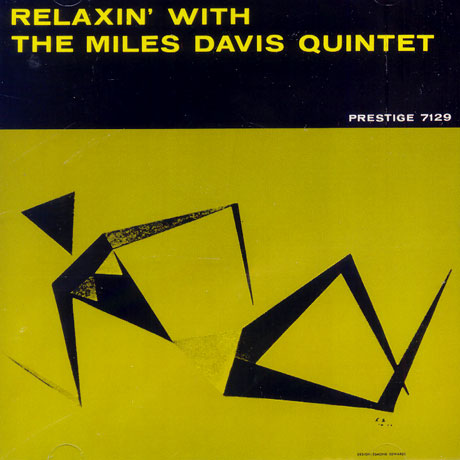 RELAXIN WITH THE MILES DAVIS QUINTET