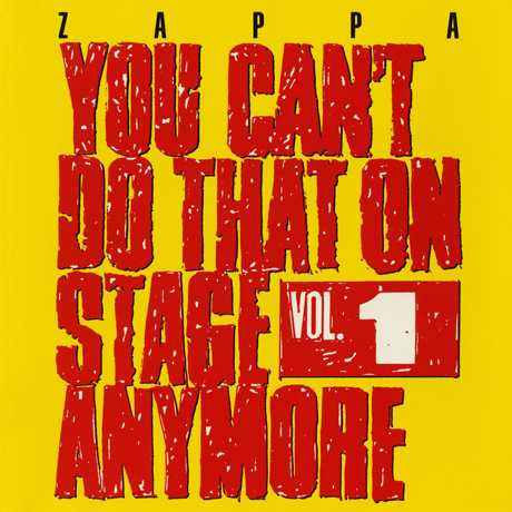YOU CAN`T DO THAT ON STAGE ANYMORE VOL.1 [2012 REISSUE]