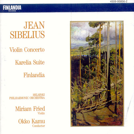 VIOLIN CONCERTOS/ KARELIA SUITE/ FINLANDIA/ MIRIAM FRIED/ OKKO KAMU