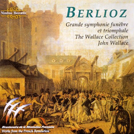 GRANDE SYMPHONIE FUNEBRE ET TRIOMPHALE/ JOHN WALLACE [프랑스 혁명의 음악]