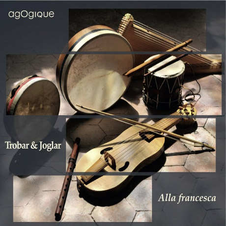 TROBAR & JOGLAR/ ALLA FRANCESCA [트루바두르와 종글뢰르: 알라 프란체스카 연주]