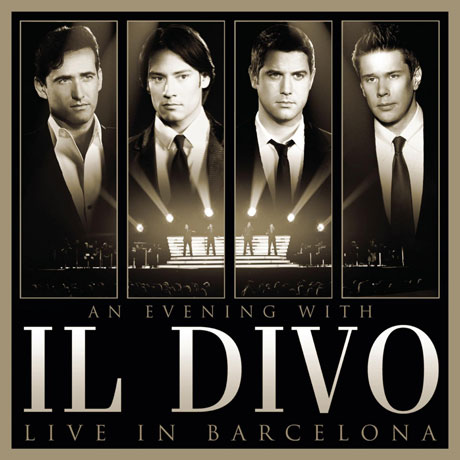 AN EVENING WITH IL DIVO: LIVE IN BARCELONA [CD+DVD] [일 디보: 바르셀로나 공연실황]