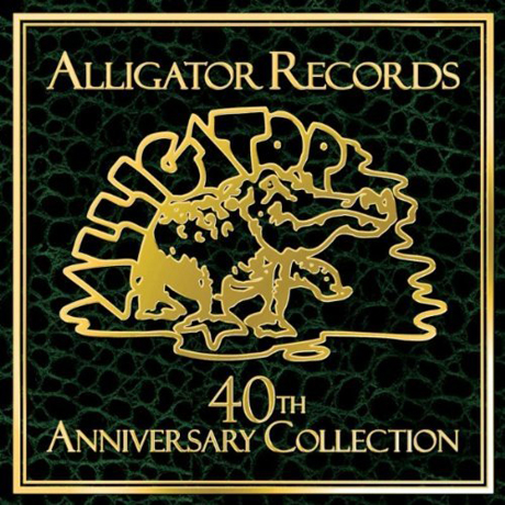 ALLIGATOR RECORDS: 40TH ANNIVERSARY COLLECTION