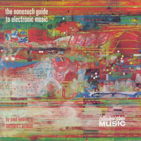 THE NONESUCH GUIDE TO ELECTRONIC MUSIC