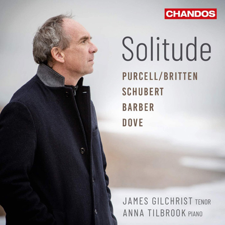 SOLITUDE/ ANNA TILBROOK [즐거운 고독: 퍼셀, 브리튼, 슈베르트, 비버, 도브 가곡집 - 제임스 길크리스트]