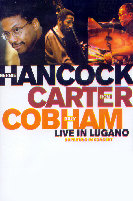 LIVE IN LUGANO: SUPER TRIO IN CONCERT