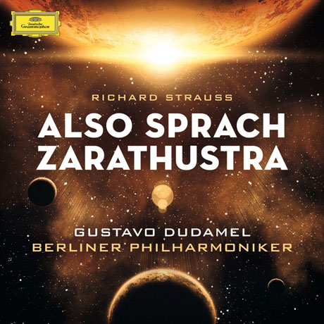ALSO SPRACH ZARATHUSTRA/ GUSTAVO DUDAMEL [슈트라우스: 차라투스트라는 이렇게 말했다 - 구스타보 두다멜 & 베를린 필하모닉]