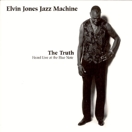 THE TRUTH: HEARD LIVE AT THE BLUE NOTE