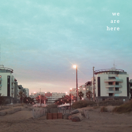 WE ARE HERE