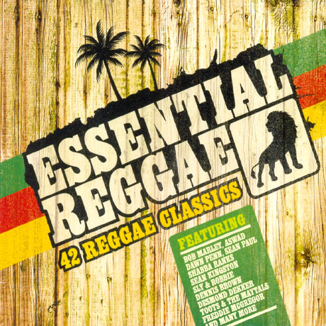 ESSENTIAL REGGAE: 42 REGGAE CLASSICS
