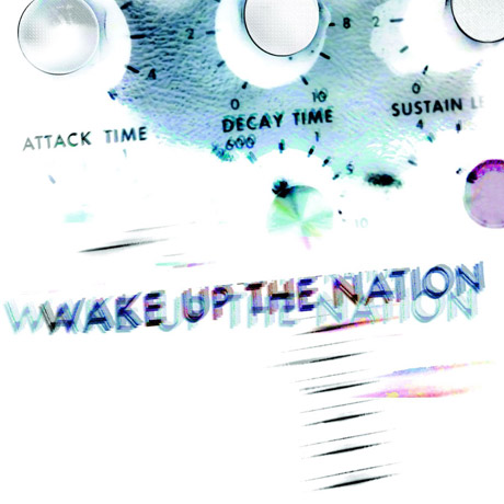 WAKE UP THE NATION