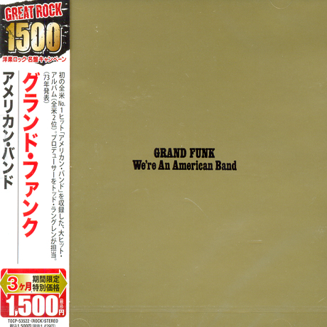 WE`RE AN AMERICAN BAND [JAPAN EDITION]