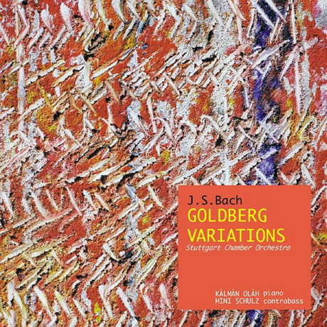 GOLDBERG VARIATIONS/ KALMAN OLAH, STUTTGART CHAMBER ORCHESTRA [바흐: 골드베르그 변주곡 - 칼만 올라, 슈투트가르트 챔버오케스트라]