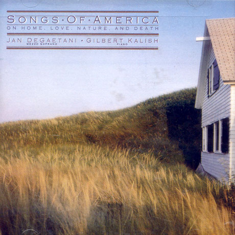 SONGS OF AMERICA/ JAN DEGAETANI, GILBERT KALISH
