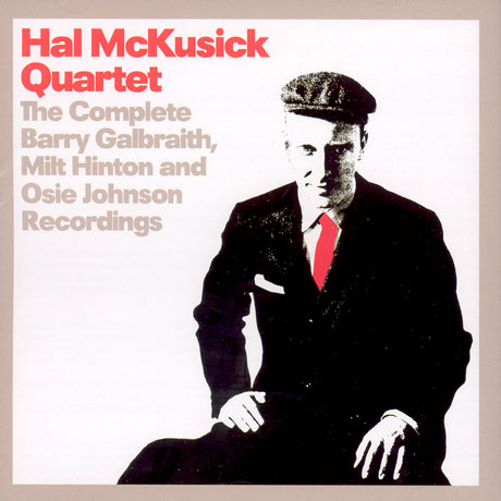 THE COMPLETE BARRY GALBRAITH MIT HINTON AND OSIE JOHNSON RECORDINGS