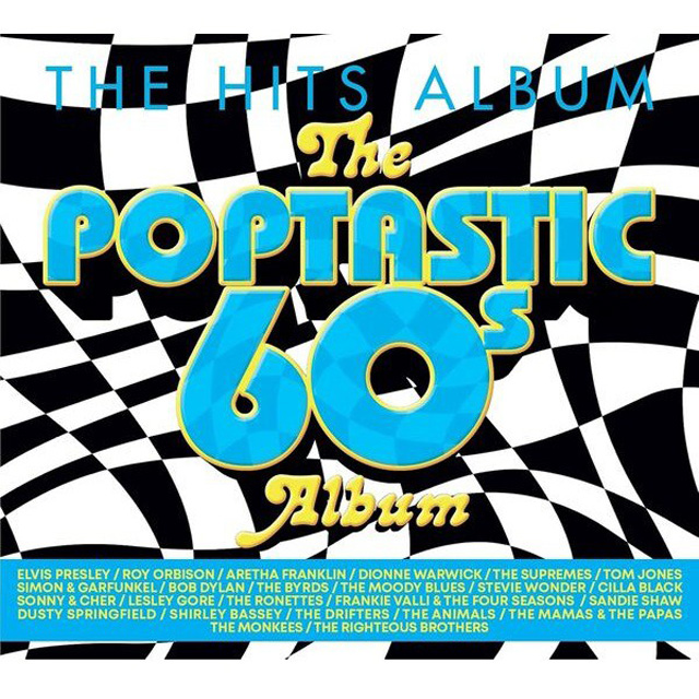 THE HITS ALBUM: POPTASTIC 60S