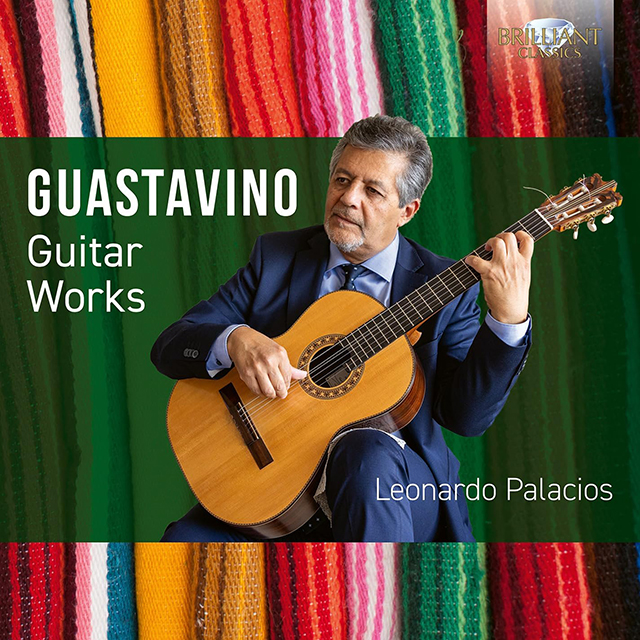 GUITAR WORKS/ LEONARDO PALACIOS [구아스타비노: 기타 작품 - 레오나르도 팔라시오스]