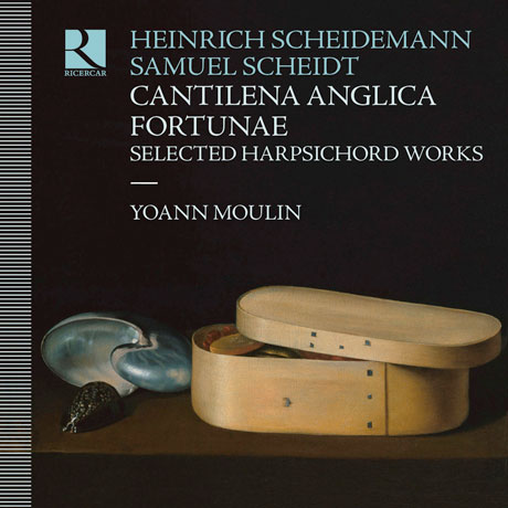 CANTILENA ANGLICA FORTUNAE: SELECTED HARPSICHORD WORKS/ YOANN MOULIN [샤이데만, 샤이트: 하프시코드 작품집 - 요안 물랭]