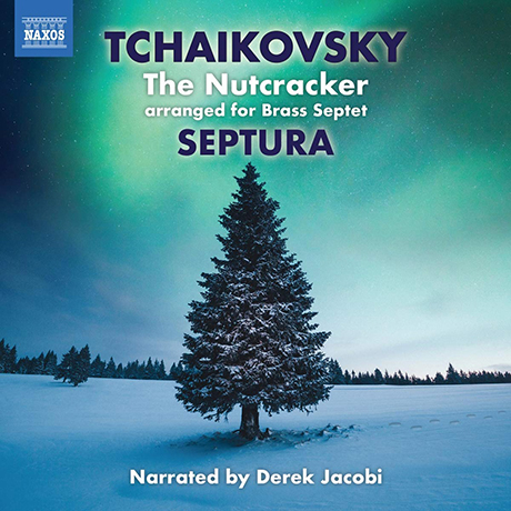 THE NUTCRACKER: ARRANGED FOR BRASS SEPTET/ SEPTURA [차이코프스키: 호두까기 인형(금관 7중주와 타악기 버전) - 셉투라]