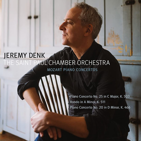 PIANO CONCERTOS/ JEREMY DENK [모차르트: 피아노 협주곡 20, 25번 - 제레미 덴크]