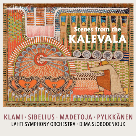SCENES FROM THE KALEVALA/ DIMA SLOBODENIOUK [SACD HYBRID] [칼레발라의 정경: 핀란드 음악 모음집]