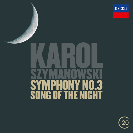 SYMPHONY NO.3: SONG OF THE NIGHT [20TH CENTURY] [시마노프스키: 교향곡 2,3번]