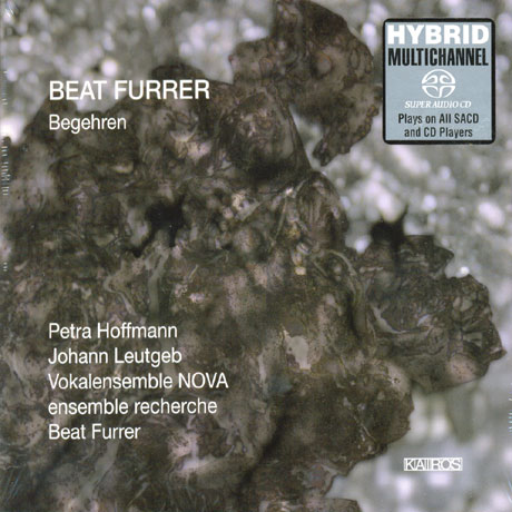 BEGEHREN/ BEAT FURRER [베아트 푸러: 무대극 `욕망`] [SACD HYBRID]