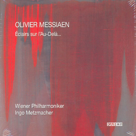 ECLAIRS SUR L`AU-DELA/ INGO METZMACHER [메시앙: 피안의 빛]