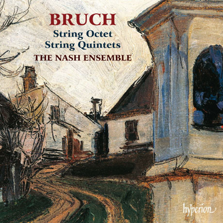 STRING OCTET & QUINTETS/ THE NASH ENSEMBLE [브루흐: 현악 8중주 & 5중주 - 내쉬 앙상블]