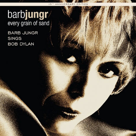 EVERY GRAIN OF SAND: SINGS BOB DYLAN [15TH ANNIVERSARY EDITION]