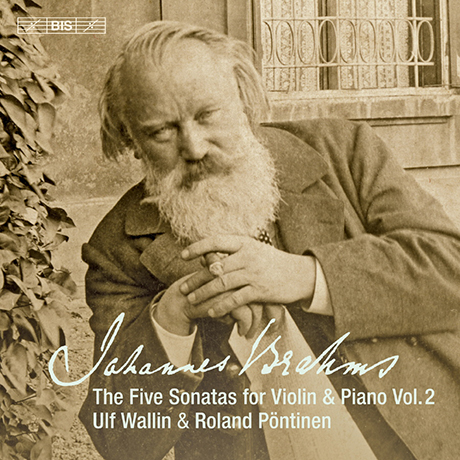 FIVE SONATAS FOR VIOLIN & PIANO VOL.2/ ULF WALLIN, ROLAND PONTINEN [브람스: 바이올린과 피아노를 위한 5개의 소나타 2집 - 울프 발린]