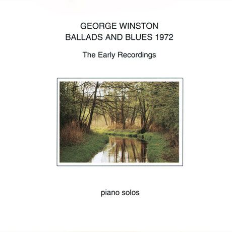 BALLADS AND BLUES 1972: THE EARLY RECORDINGS