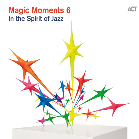 MAGIC MOMENTS 6: IN THE SPIRIT OF JAZZ