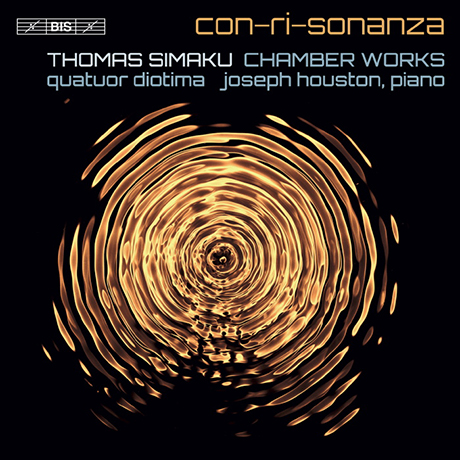 CON-RI-SONANZA: CHAMBER WORKS/ JOSEPH HOUSTON, QUATUOR DIOTIMA [SACD HYBRID] [시마쿠: 실내악 작품집 - 디오티마 사중주단]