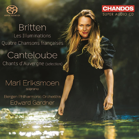 SONGS/ MARI ERIKSMOEN, EDWARD GARDNER [SACD HYBRID] [브리튼: 일루미나시옹 & 캉틀루브: 오베르뉴의 노래 - 마리 에릭스모엔]