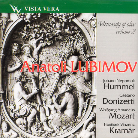 VIRTUOSITY OF OBOE VOL.2: HUMMEL, DONIZETTI, MOZART, KRAMAR