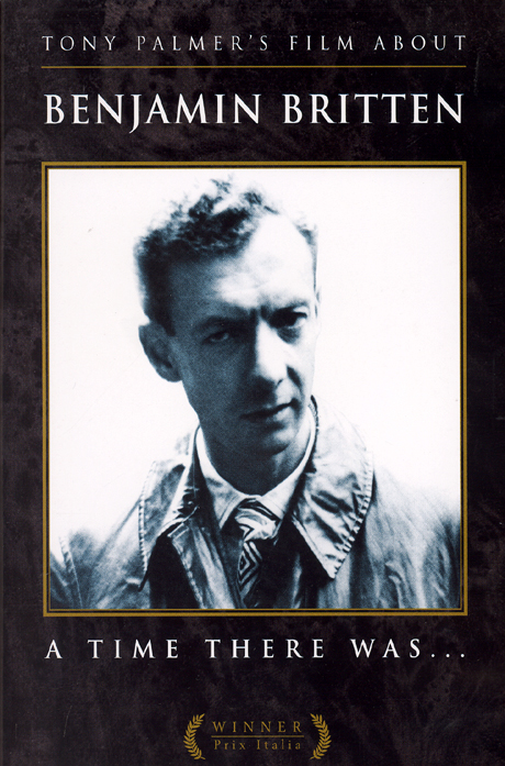 벤자민 브리튼: 토니 팔머 다큐멘터리 [BENJAMIN BRITTEN: A TIME THERE WAS/ TONY PALMER`S FILM]