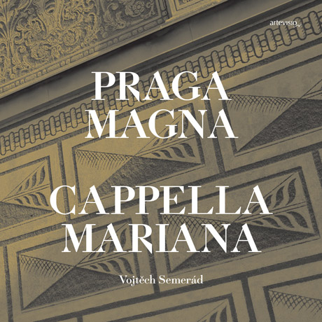 PRAGA MAGNA: THE MUSIC IN PRAGUE DURING THE REIGN OF RUDOLF 2/ VOJTECH SEMERAD [프라하 마그나: 루돌프 2세 치하 프라하의 음악]