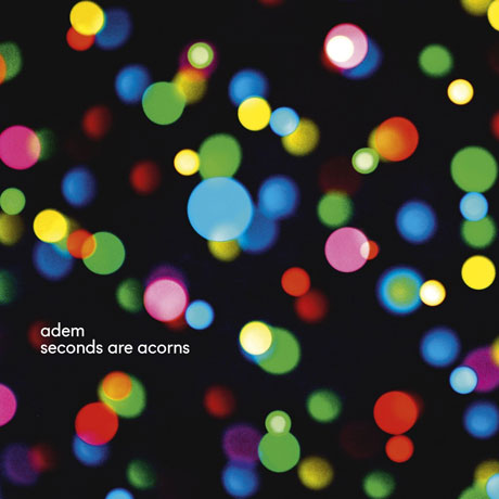 SECONDS ARE ACORNS [DIGIPACK]