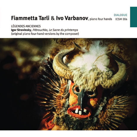 PETROUCHKA & LE SACRE DU PRINTEMPS: PIANO FOUR HANDS/ FIAMMETTA TARLI, IVO VARBANOV [스트라빈스키: 봄의 제전, 페트루슈카 (피아노 듀엣 버전)]