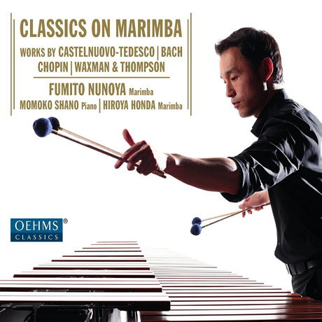 CLASSICS ON MARIMBA/ FUMITO NUNOYA [후미토 누노야: 클래식 온 마림바]