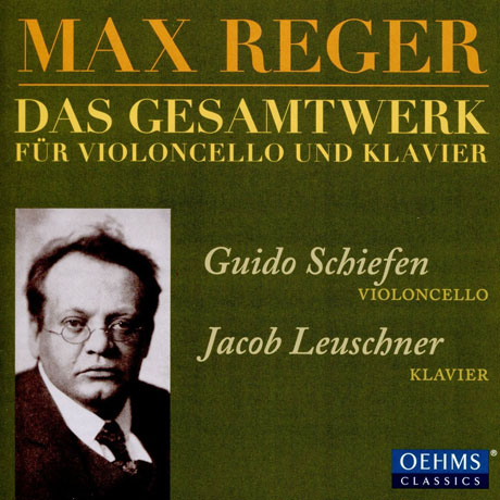 WORKS FOR CELLO AND PIANO/ GUIDO SCHIEFEN, JACOB LEUSCHNER [레거: 첼로와 피아노 작품집]