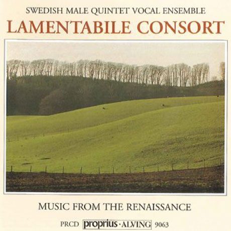 LAMENTABILE CONSORT/ MUSIC FROM THE RENAISSANCE