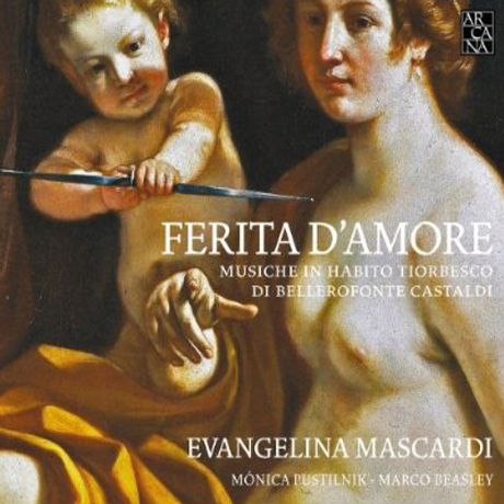 FERITA D`AMORE/ EVANGELINA MASCARDI [카스탈디: 테오르보 작품집]