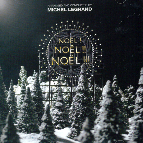 NOEL! NOEL!! NOEL!!!/ MICHEL LEGRAND