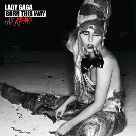 BORN THIS WAY: THE REMIX
